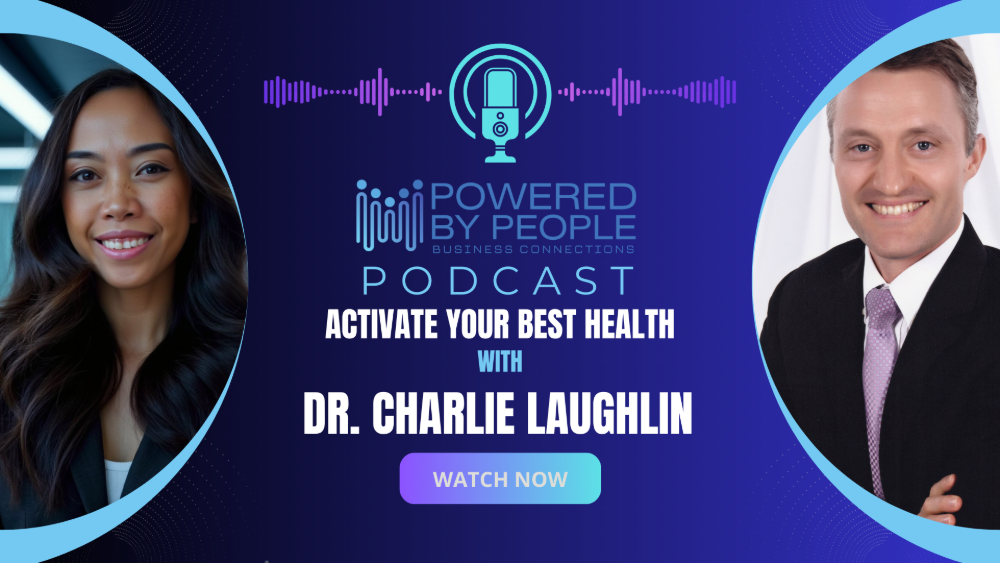 Episode 7: Activate Your Best Health with Dr. Charlie Laughlin
