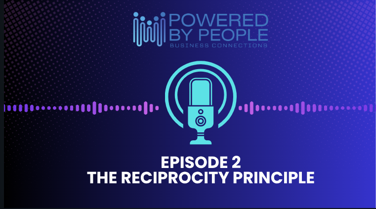 Episode 2 The Power of Reciprocity